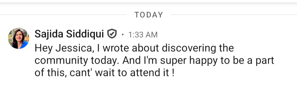 Sajida Siddiqui message about discovering the community